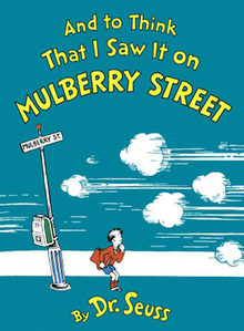 220px-And_to_Think_That_I_Saw_It_on_Mulberry_Street.png